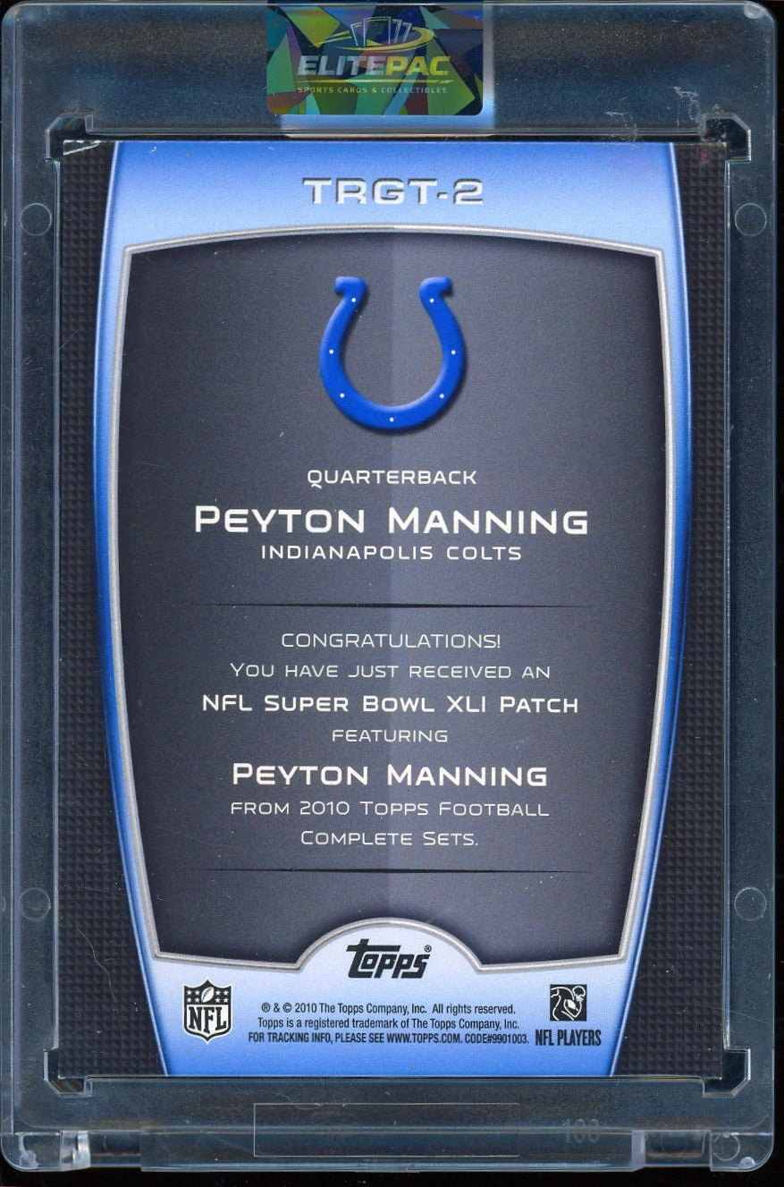 2010 Topps #TRGT-2 Peyton Manning Factory Set Bonus: Patches Football