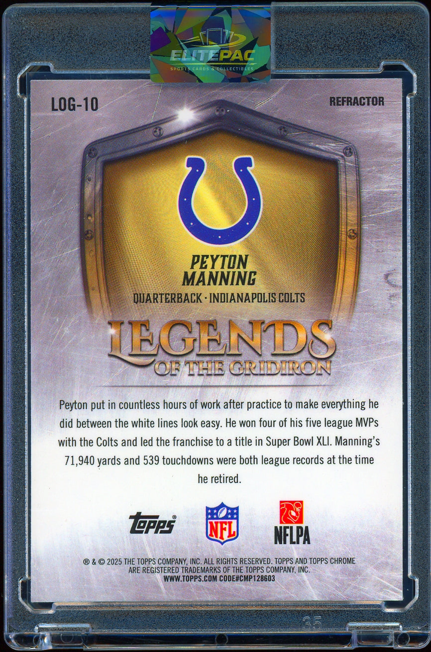 2025 Topps Chrome #LOG-10 Peyton Manning Legends of the Gridiron Football