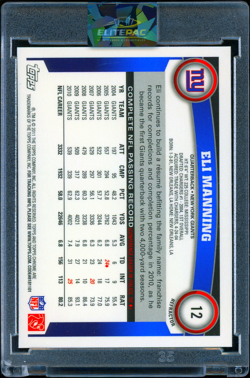 2011 Topps Chrome #12 Eli Manning Xfractors Football