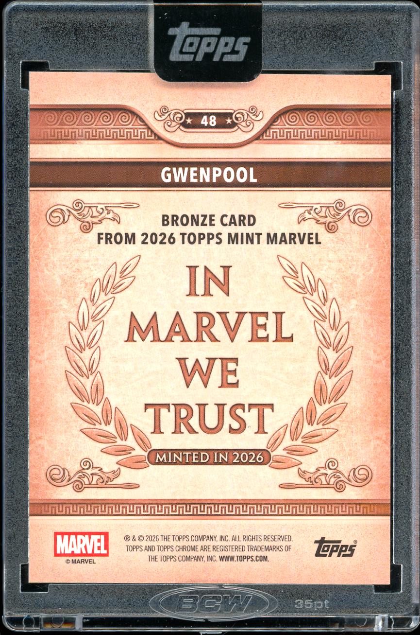 2026 Topps Mint Marvel Bronze Gwenpool 93/100 Encased